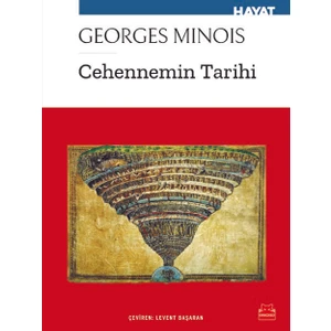 Cehennemin Tarihi - Georges Minois