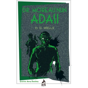 Doktor Moreau’nun Adası - H. G. Wells