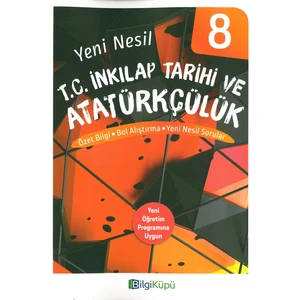 Bilgi Küpü 8. Sınıf İnkılap Tarihi Yeni Nesil Sorular 2019