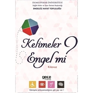 Gece Kitaplığı Kelimeler Engel mi?
