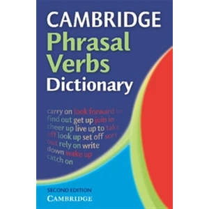 Cambridge University Press Phrasal Verbs Dictionary