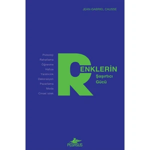 Renklerin Şaşırtıcı Gücü - Jeangabrıel Causse