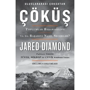 Çöküş Toplumlar Başarısızlığı Ya Da Başarıyı Nasıl Seçerler? – Ciltli  - Jared Dıamond