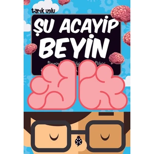 Şu Acayip Beyin - Tarık Uslu