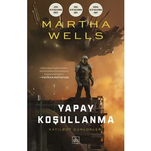 Yapay Koşullanma - Martha Wells
