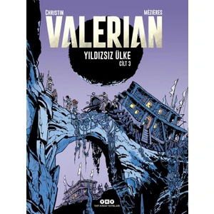 Valerian Cilt 3 – Yıldızsız Ülke - Claude Mézières