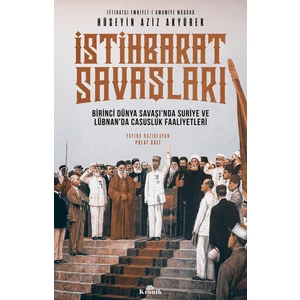 İstihbarat Savaşları - Hüseyin Aziz Akyürek