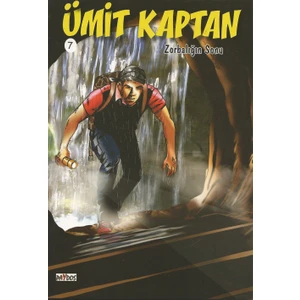 Ümit Kaptan 7 - Zorbalığın Sonu - Hakan Karabey