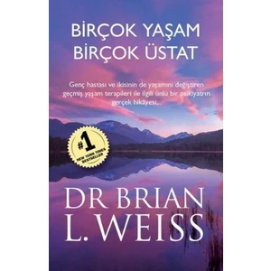 Birçok Yaşam Birçok Üstat - Brian L. Weiss