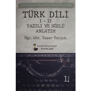 Türk Dili 1 - 2 Yazılı ve Sözlü Anlatım - Yaşar Öztürk