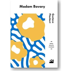 Madam Bovary Nedim Gürsel'İn Önsözüyle - Gustave Flaubert