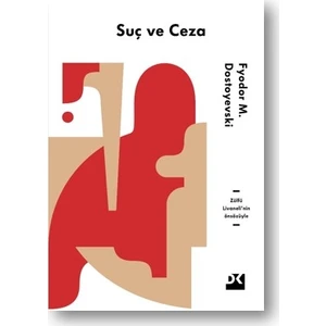 Suç ve Ceza - Fyodor Mihayloviç Dostoyevski