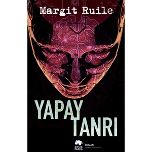 Yapay Tanrı  - Margit Ruile