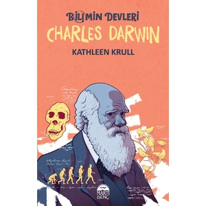 Bilimin Devleri Charles Darwin - Kathleen Krull