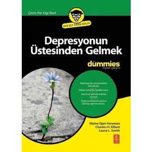 Depresyonun Üstesinden Gelmek - Charles H. Elliott