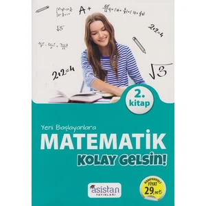 Asistan Yeni Başlayanlara Matematik Kolay Gelsin 2. Kitap-Yeni - Mustafa Ay