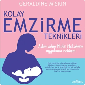 Kolay Emzirme Teknikleri  - Geraldıne Mıskın