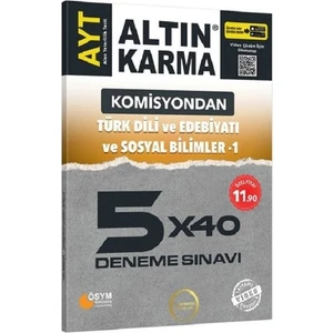 Altın Karma Yayınları AYT  Türk Dili ve Edebiyatı ve Sosyal Bilimler 1 5 x 40 Deneme Sınavı