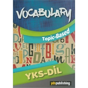 YDS Publishing YKSDİl Vocabulary Topic Based - Muhammed Özgür Yaşar -  Ömer Faruk Yaşar