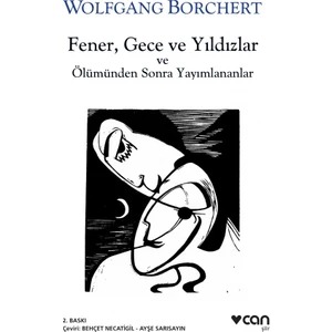 Fener -  Gece Ve Yıldızlar Ve Ölümünden Sonra Yayınlananlar