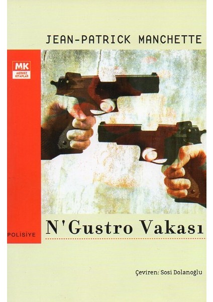 N'gustro Vakası - Jean-Patrick Manchette