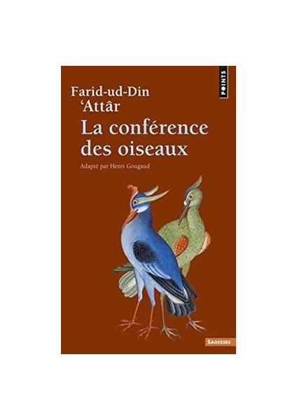 La Conference Des Oiseaux - Farid-ud-Din al-Attar
