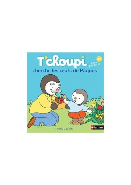 T'choupi cherce oeufs de Paques - Thierry Courtin