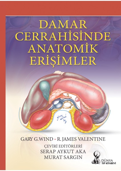 Damar Cerrahisinde Anatomik Erişimler - Serap Aykut Aka