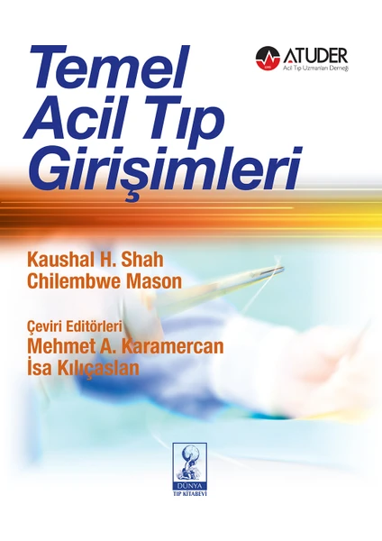 Temel Acil Tıp Girişimleri - Mehmet A. Karamercan