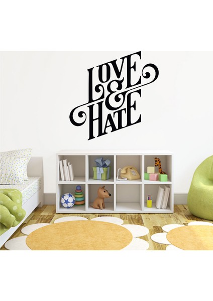 Love & Hate Duvar Stıcker 40 x 40 cm Siyah