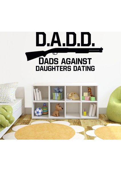 Dads Agaınst Daughters Datıng 2 Duvar Stıcker 40 x 80 cm Siyah