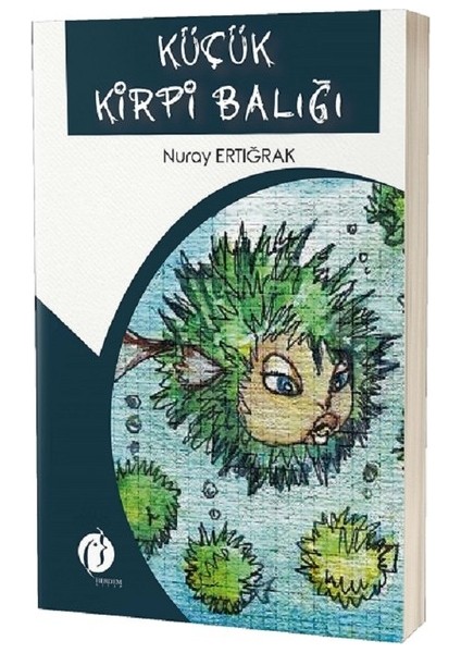 Küçük Kirpi Balığı - Nuray Ertığrak