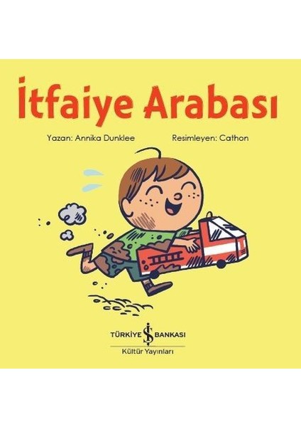 İtfaiye Arabası - Annika Dunklee