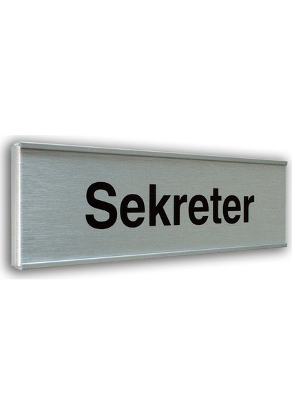 Sekreter  7 x 25 cm Alüminyum Plate Kapı İsimliği