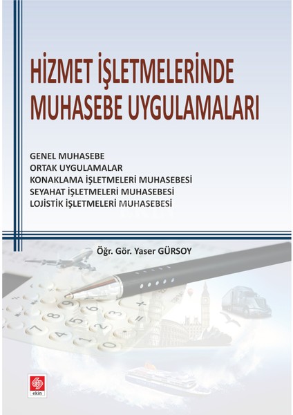 Hizmet İşletmelerinde Muhasebe Uygulamaları