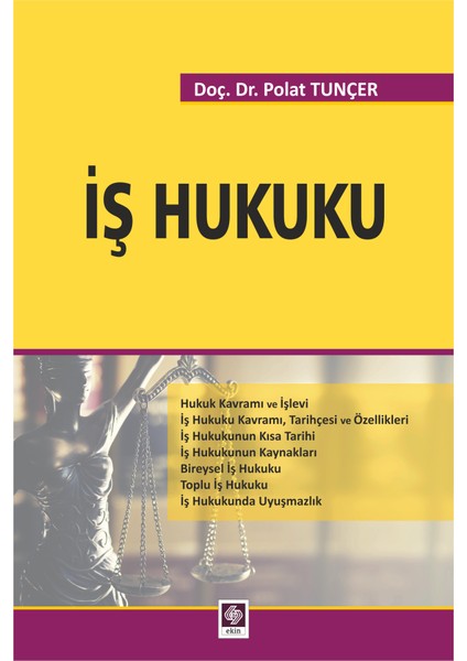 İş Hukuku - Polat Tunçer