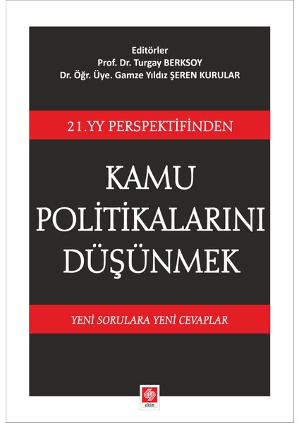 Kamu Politikalarını Düşünmek - Turgay Berksoy