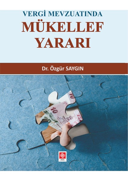 Vergi Mevzuatında Mükellef Yararı - Özgür Saygın
