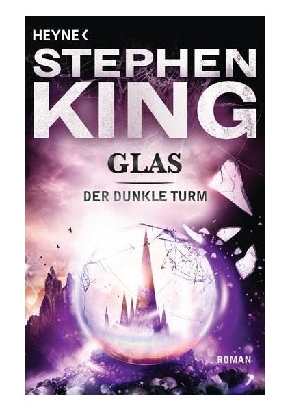Der Dunkle Turm 4: Glas - Stephen King