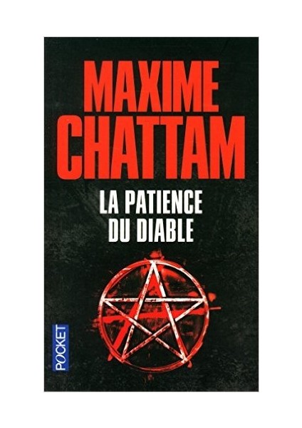 La Patience Du Diable - Maxime Chattam
