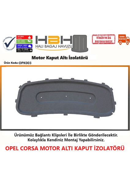 Opel Corsa Motor Kaput Altı izolatörü (2015-2020 Arası)