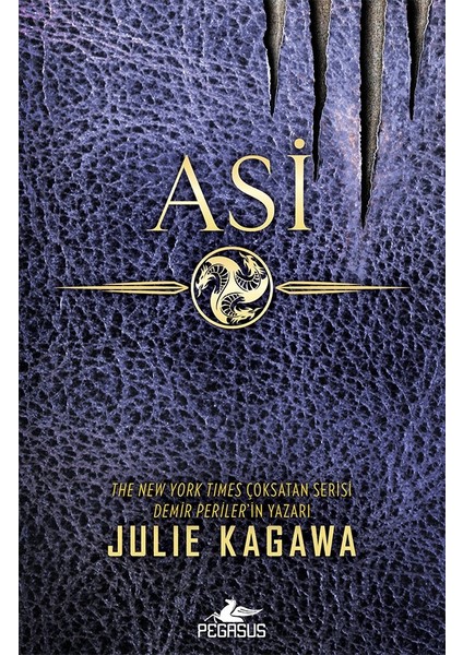 Asi: Pençe Serisi 2 - Julie Kagawa