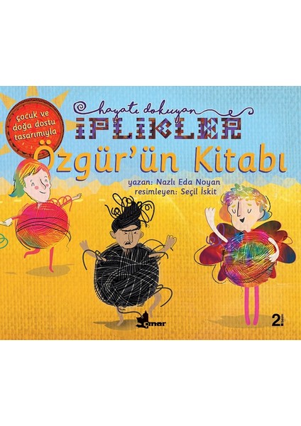 Özgür’Ün Kitabı Hayatı Dokuyan İplikler - Nazlı Eda Noyan