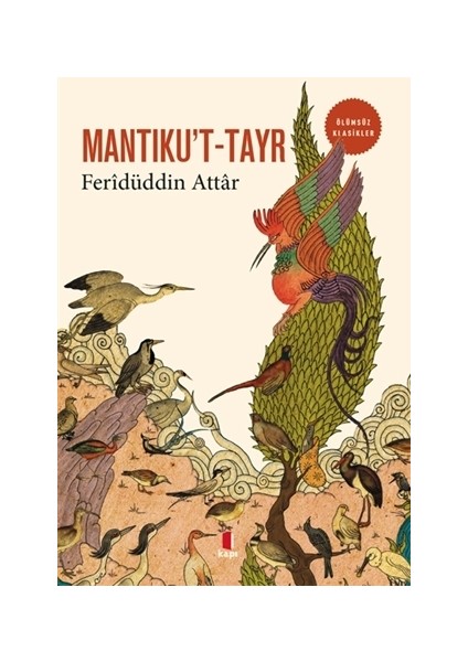 Mantıku’t Tayr - Feridüddin Attar