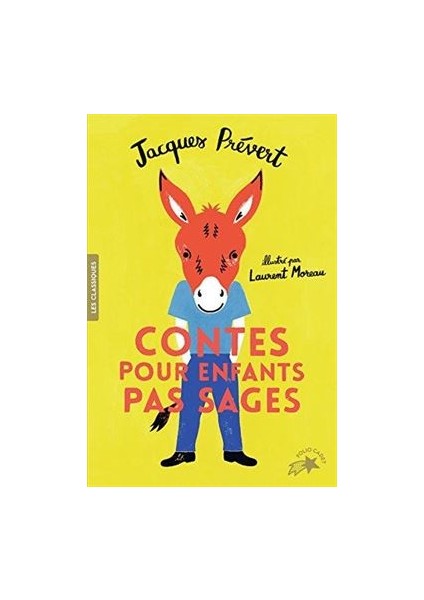 Contes Pour Enfants Pas Sages - Jacques Prevert