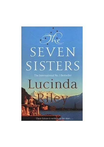 The Seven Sisters 1 - Lucinda Riley