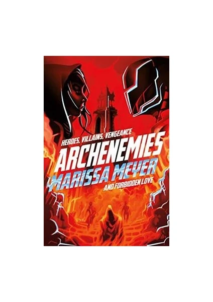 Archenemies (Renegades 2) - Marissa Meyer