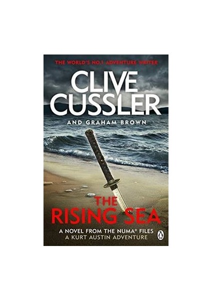 The Rising Sea (Numa Files 15) - Clive Cussler