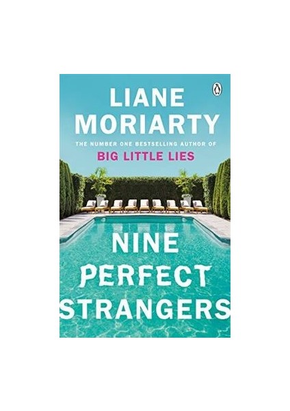 Nine Perfect Strangers - Liane Moriarty