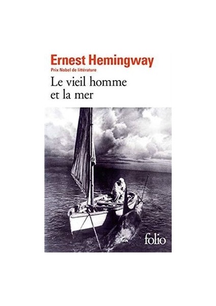 Le Vieil Homme Et La Mer - Ernest Hemingway